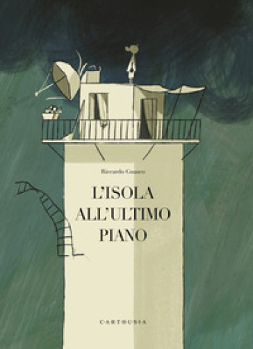 L'isola all'ultimo piano - Riccardo Guasco