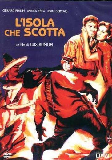 L'isola che scotta (DVD) - Luis Buñuel