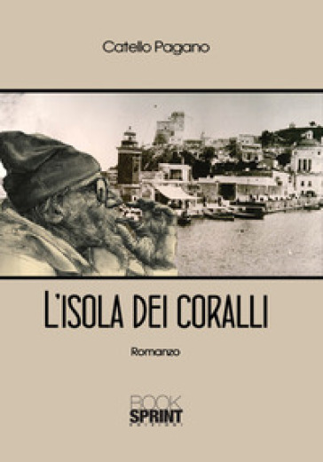 L'isola dei coralli - Catello Pagano