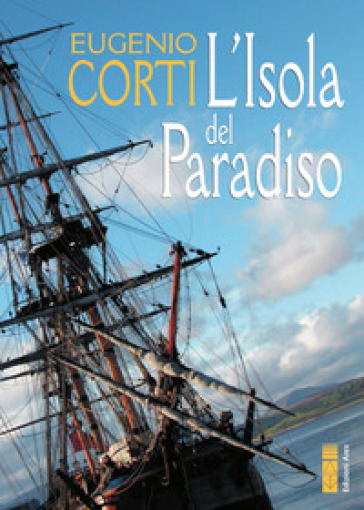 L'isola del paradiso - Eugenio Corti