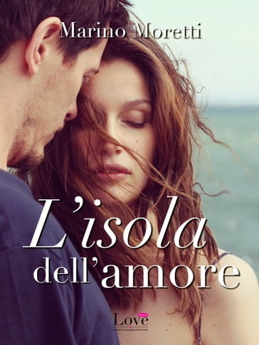 L'isola dell'amore - Marino Moretti