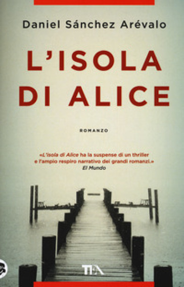 L'isola di Alice - Daniel Sanchez Arévalo