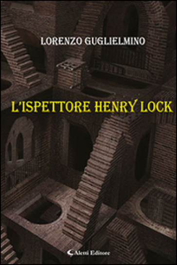 L'ispettore Henry Lock - Lorenzo Guglielmino