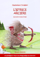 L istrice arciere