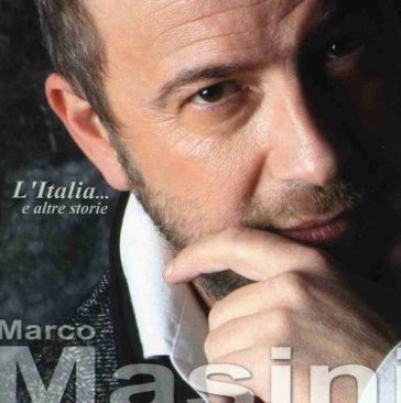 L'italia e altre storie - Marco Masini