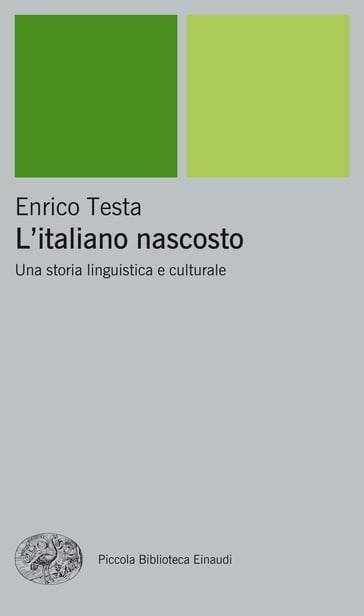 L'italiano nascosto - Enrico Testa