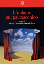 L italiano sul palcoscenico