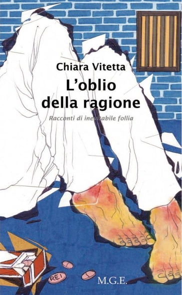 L'oblio della ragione - Chiara Vitetta