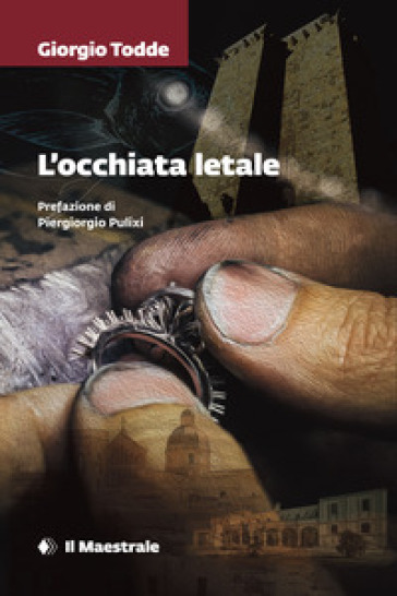 L'occhiata letale - Giorgio Todde