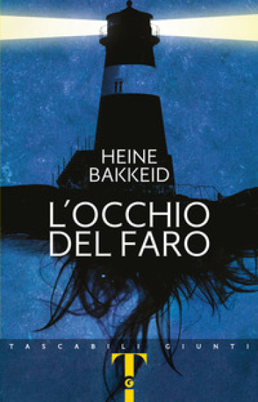 L'occhio del faro - Heine Bakkeid