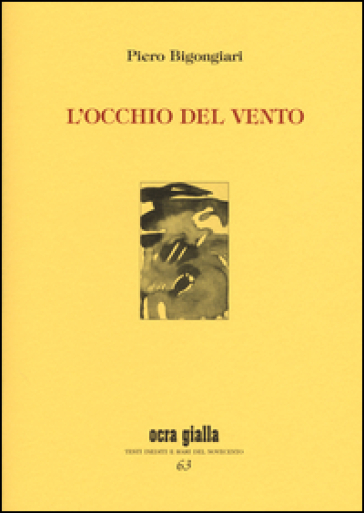 L'occhio del vento - Piero Bigongiari