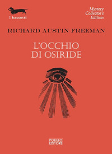 L'occhio di Osiride - Richard Austin Freeman