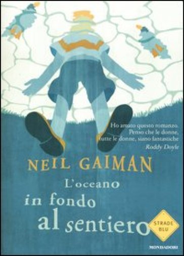 L'oceano in fondo al sentiero - Neil Gaiman