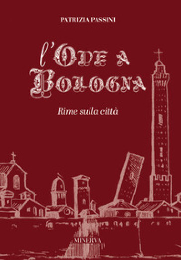 L'ode a Bologna - Patrizia Passini