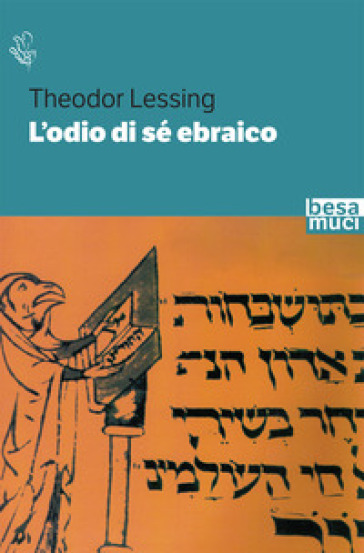 L'odio di sé ebraico - Theodor Lessing