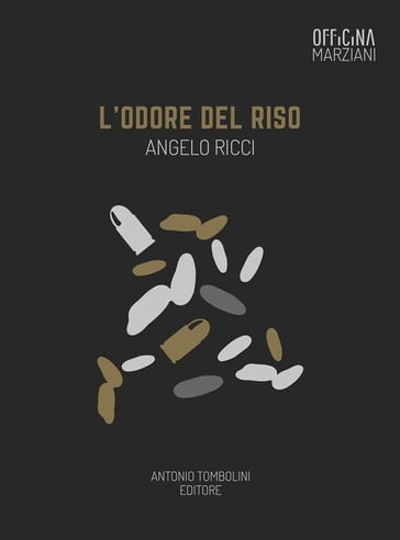 L'odore del riso - Angelo Ricci