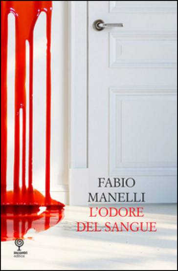 L'odore del sangue - Fabio Manelli