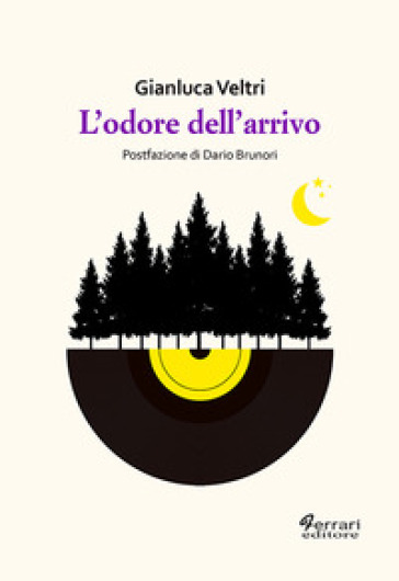 L'odore dell'arrivo - Gianluca Veltri