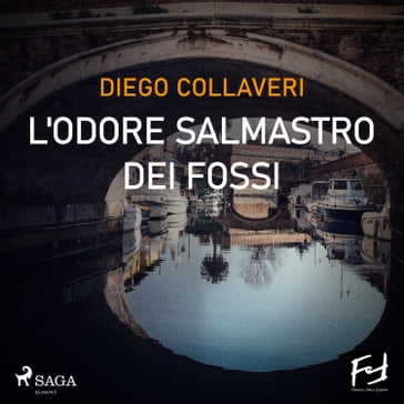 L'odore salmastro dei fossi - Diego Collaveri