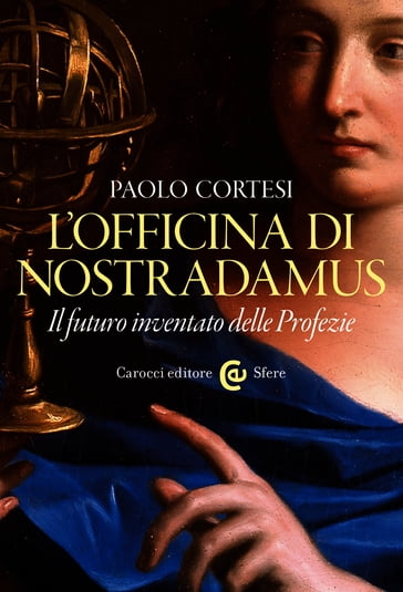 L'officina di Nostradamus - Paolo Cortesi