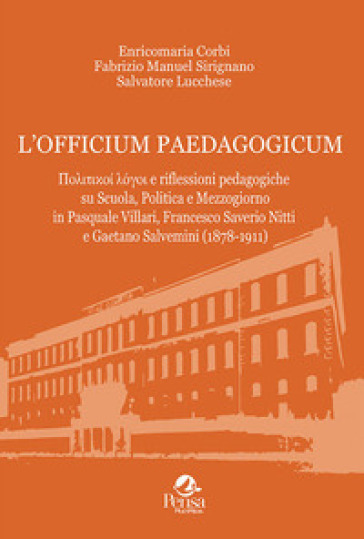 L'officium paedagogicum - Enricomaria Corbi - Fabrizio Manuel Sirignano - Salvatore Lucchese
