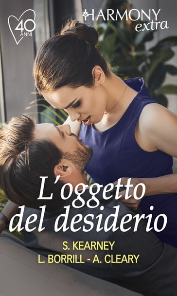 L'oggetto del desiderio - Anna Cleary - Lori Borrill - Susan Kearney