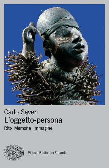 L'oggetto persona - Carlo Severi