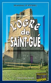 L ogre de Saint-Gué