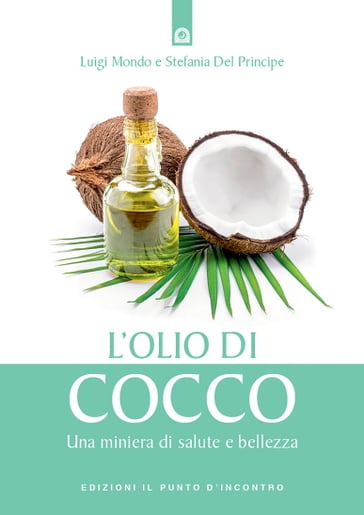 L'olio di cocco - Luigi Mondo - Stefania Del Principe