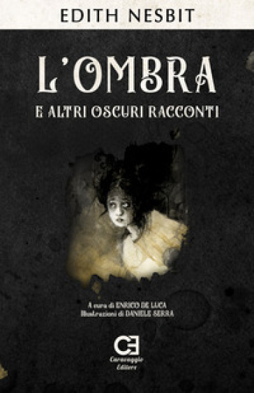 L'ombra e altri oscuri racconti - Edith Nesbit