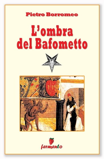 L'ombra del Bafometto - Pietro Borromeo