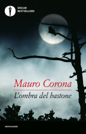 L'ombra del bastone - Mauro Corona