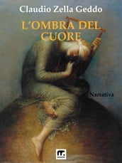 L ombra del cuore