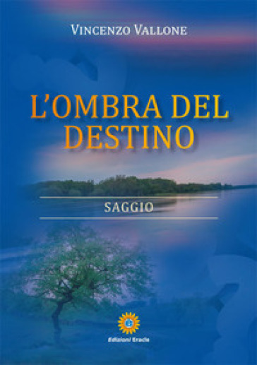 L'ombra del destino - Vincenzo Vallone