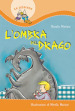 L ombra del drago