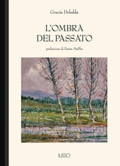 L ombra del passato