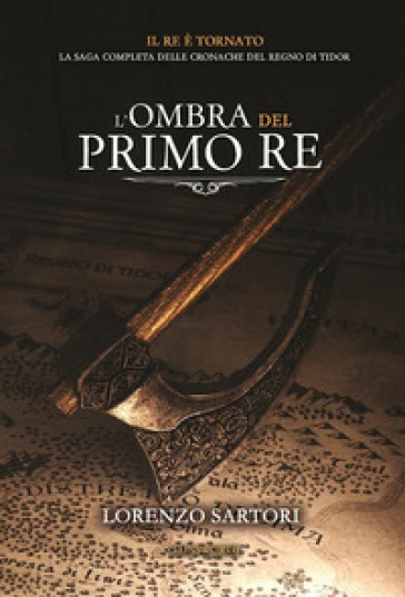 L'ombra del primo re - Lorenzo Sartori