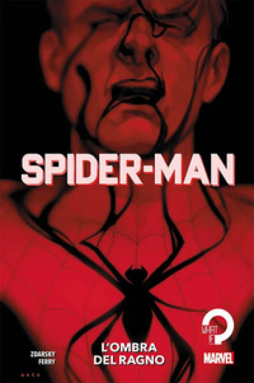 L'ombra del ragno. Spider-Man - Chip Zdarsky - Pasqual Ferry