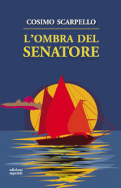 L ombra del senatore