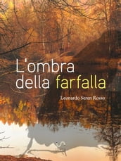 L ombra della farfalla