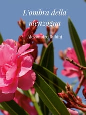 L ombra della menzogna