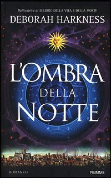 L'ombra della notte - Deborah Harkness