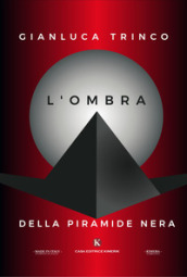 L ombra della piramide nera