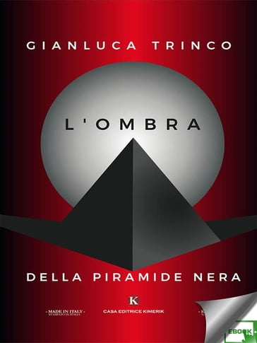 L'ombra della piramide nera - Gianluca Trinco