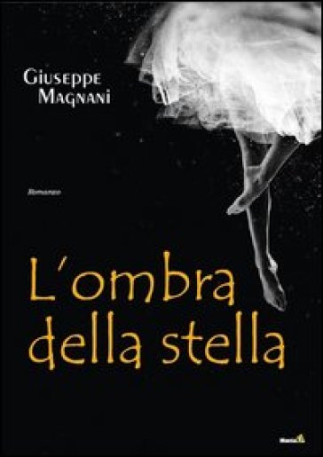 L'ombra della stella - Giuseppe Magnani