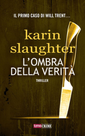 L'ombra della verità - Karin Slaughter | 