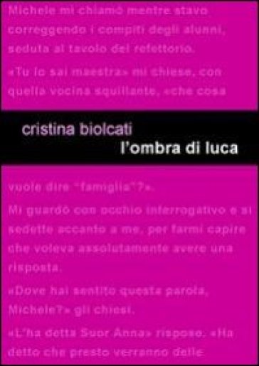 L'ombra di Luca - Cristina Biolcati