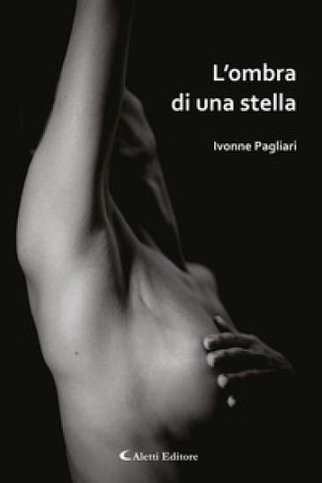 L'ombra di una stella - Ivonne Pagliari