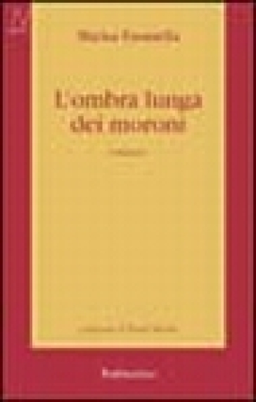 L'ombra lunga dei moroni - Marisa Fasanella