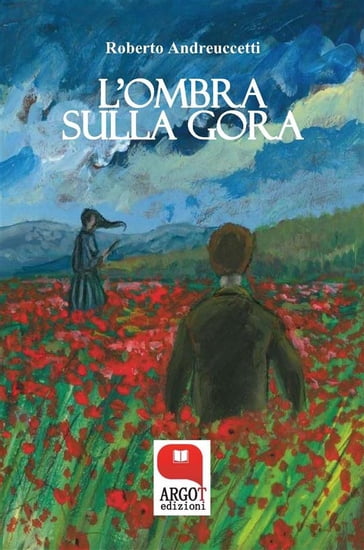 L'ombra sulla gora - Roberto Andreuccetti